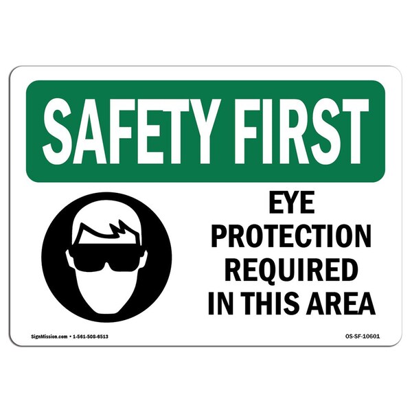 OSHA Sign, Eye Protection Required In Area, 24in X 18in Aluminum, 24" W, 18" H, Landscape